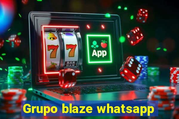 Grupo blaze whatsapp